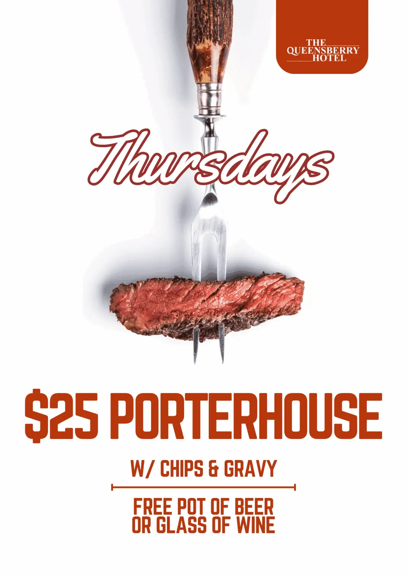 Thursday $25 Porterhouse steak special at The Queensberry Hotel with chips